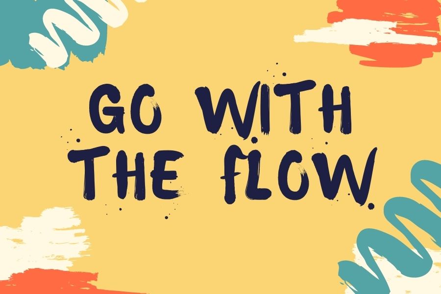 Go With the Flow